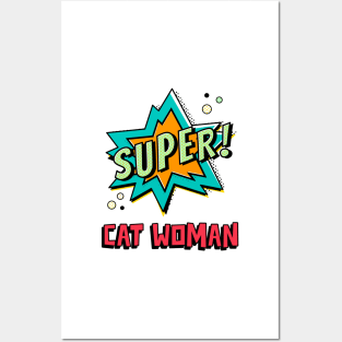 Super Cat Woman Posters and Art